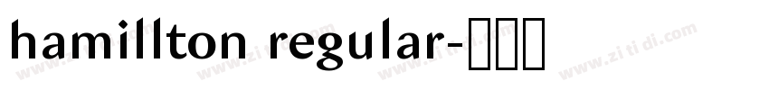 hamillton regular字体转换